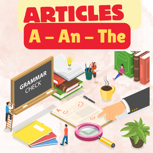 Grammar for beginners: Articles (a, an, the)