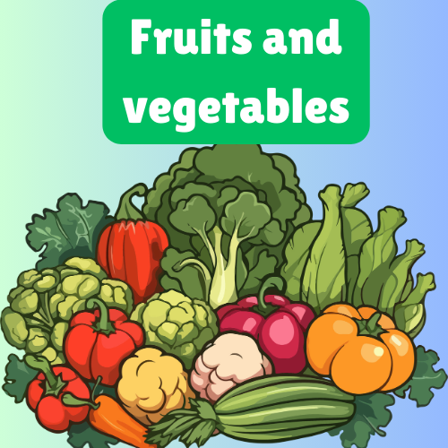 improve english pronunciation:  Fruits and Vegetables